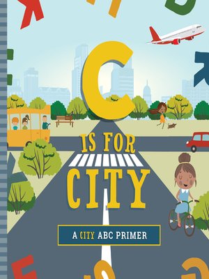 cover image of C Is for City
